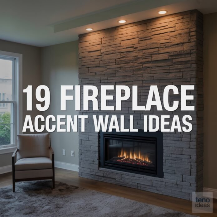 19 Fireplace Accent Wall Ideas