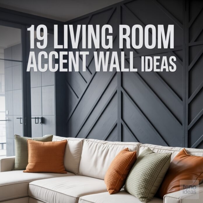 19 Living Room Accent Wall Ideas
