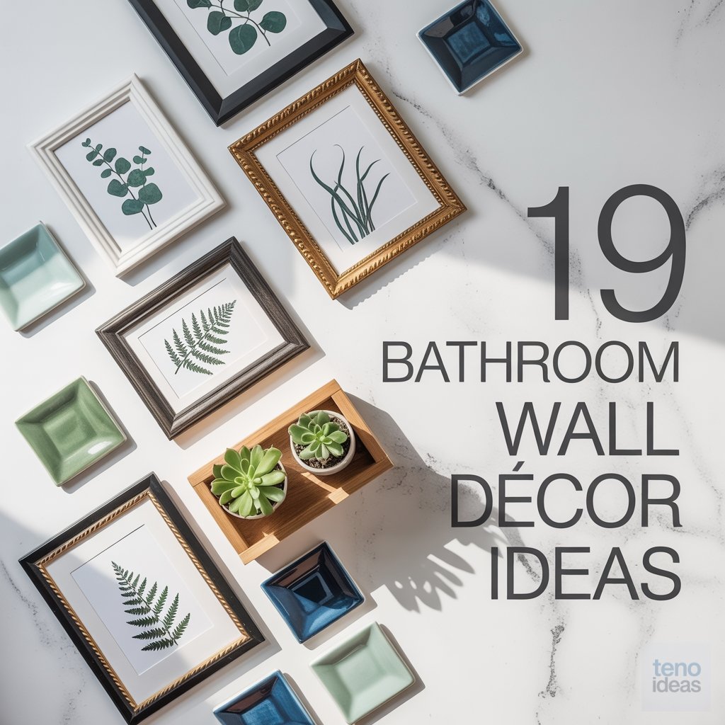 19 Bathroom Wall Décor Ideas