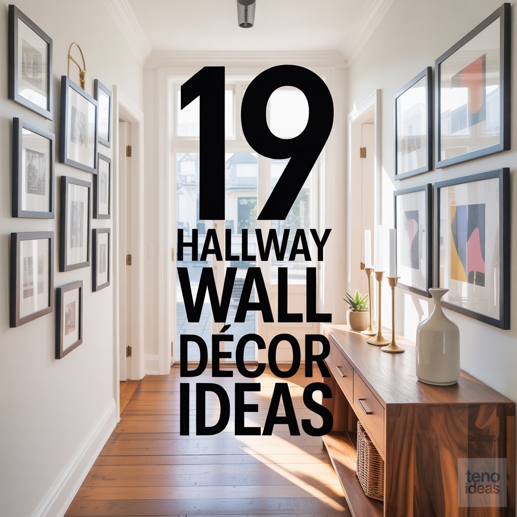 Hallway Wall Décor Ideas