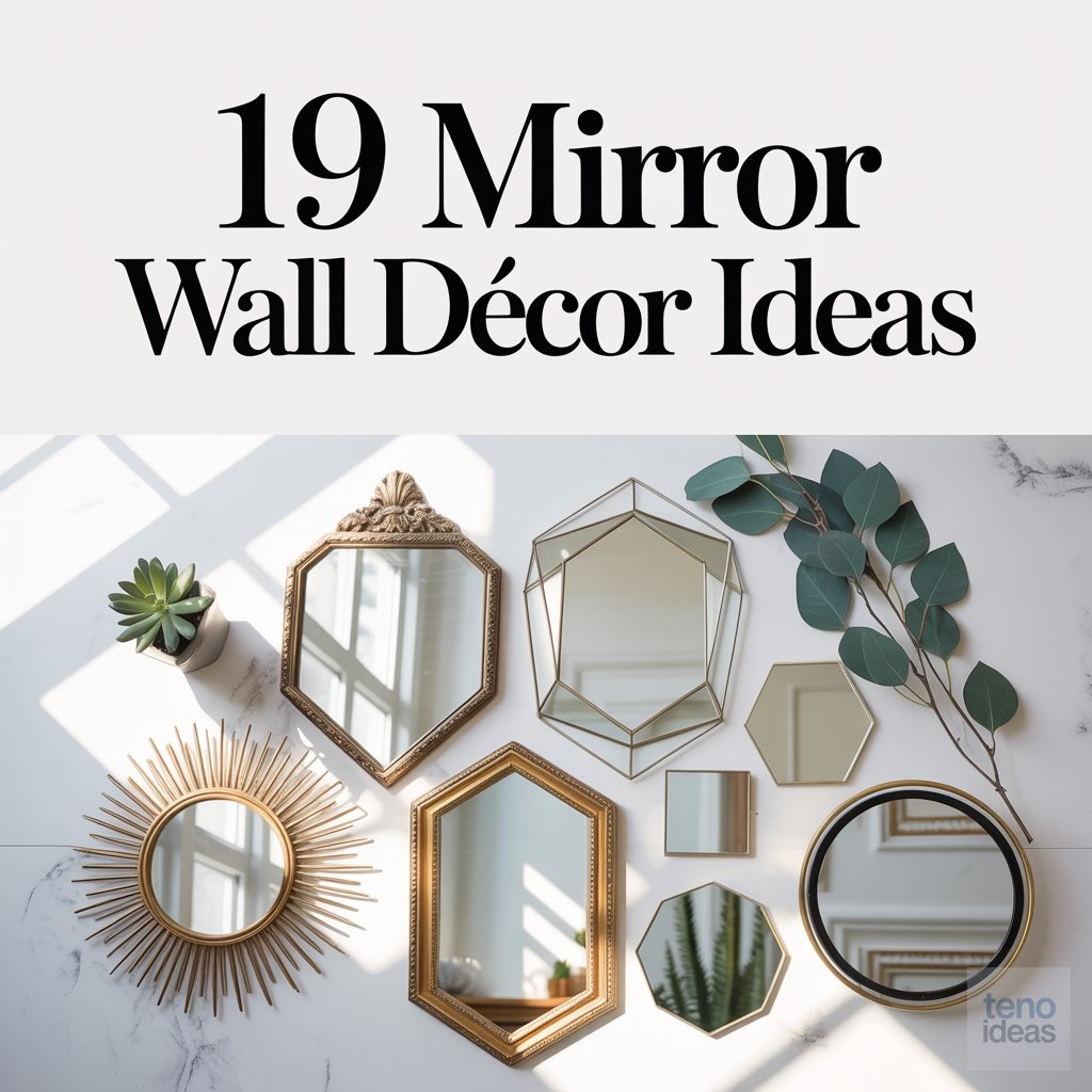 19 Mirror Wall Décor Ideas 19 Mirror Wall Décor Ideas
